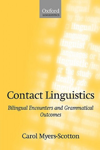 Könyv Contact Linguistics Carol Myers-Scotton
