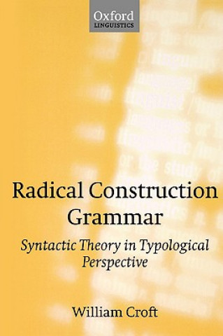 Kniha Radical Construction Grammar William Croft