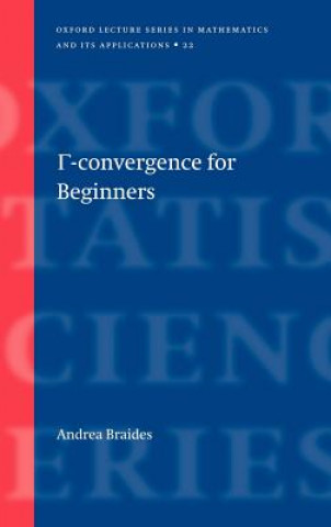 Buch Gamma-Convergence for Beginners Andrea Braides