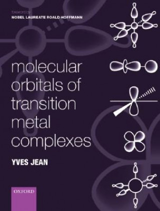 Kniha Molecular Orbitals of Transition Metal Complexes Yves Jean