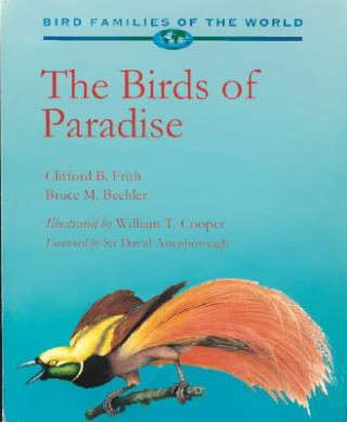 Könyv Birds of Paradise Clifford Frith