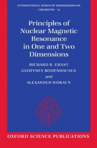 Carte Principles of Nuclear Magnetic Resonance in One and Two Dimensions Richard R. Ernst
