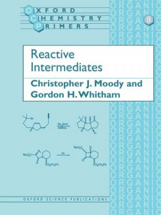 Kniha Reactive Intermediates Moody