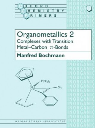 Kniha Organometallics 2 Manfred Bochmann