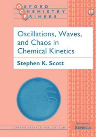 Книга Oscillations, Waves, and Chaos in Chemical Kinetics Scott