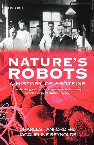 Kniha Nature's Robots Charles Tanford