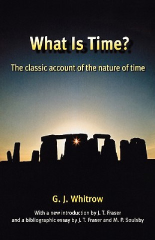 Knjiga What is Time? G J Whitrow