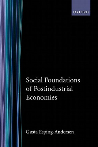 Kniha Social Foundations of Postindustrial Economies Esping-Anderse