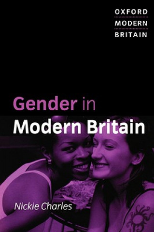 Libro Gender in Modern Britain Nickie Charles