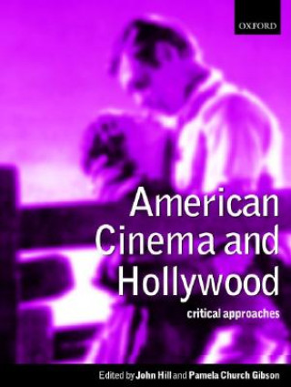 Könyv American Cinema and Hollywood Pamela Church Gibson