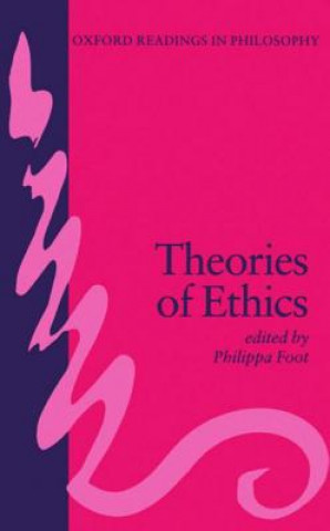 Kniha Theories of Ethics Philippa Foot