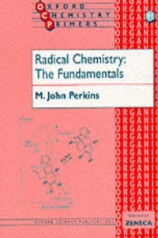 Kniha Radical Chemistry: The Fundamentals Perkins