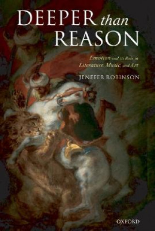 Buch Deeper than Reason Jenefer Robinson