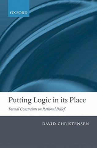 Kniha Putting Logic in its Place Christensen