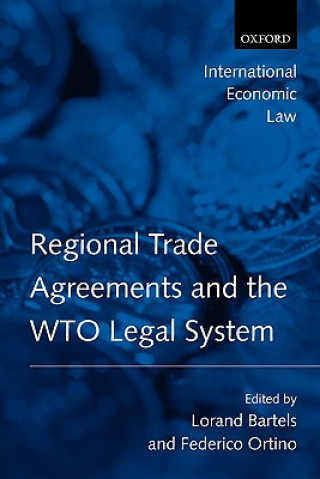 Kniha Regional Trade Agreements and the WTO Legal System Bartels