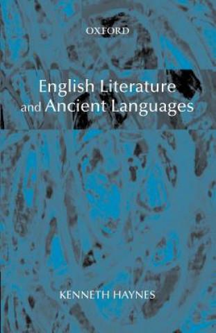 Kniha English Literature and Ancient Languages Haynes