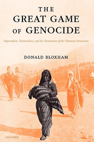 Carte Great Game of Genocide Donald Bloxham
