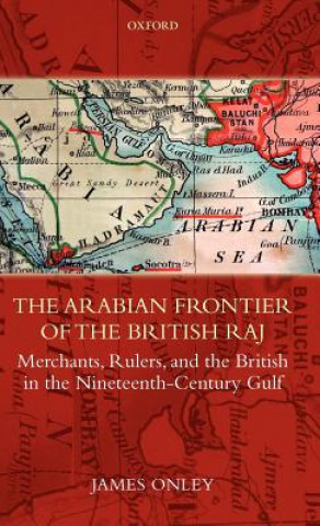 Livre Arabian Frontier of the British Raj Onley