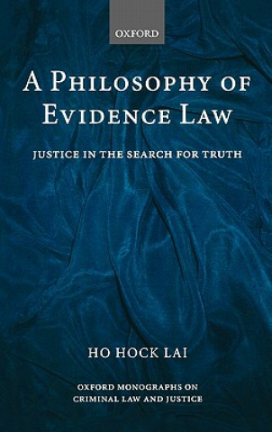 Könyv Philosophy of Evidence Law Ho
