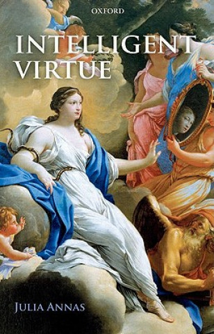 Book Intelligent Virtue Annas
