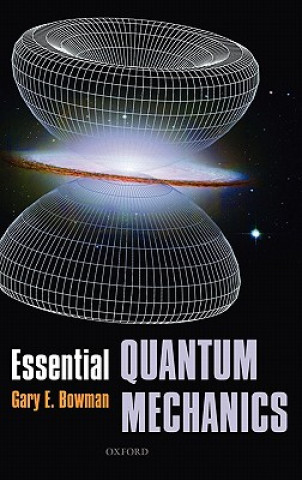Βιβλίο Essential Quantum Mechanics Bowman