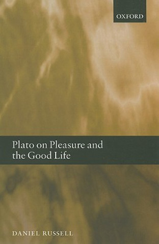 Książka Plato on Pleasure and the Good Life Daniel Russell