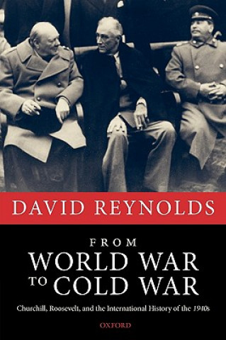 Książka From World War to Cold War David Reynolds