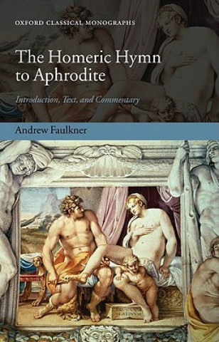 Kniha Homeric Hymn to Aphrodite Andrew Faulkner