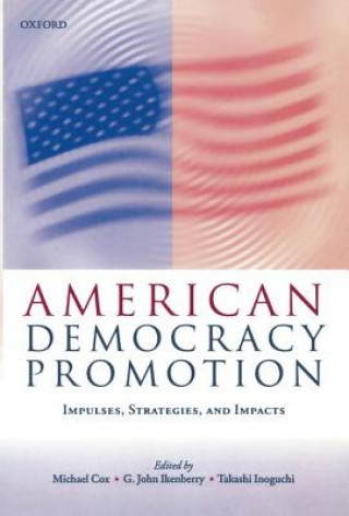 Könyv American Democracy Promotion Michael Cox