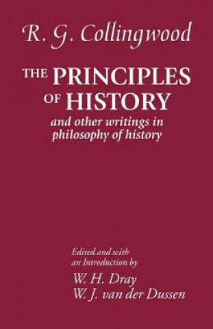 Carte Principles of History R. G. Collingwood