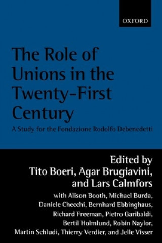 Kniha Role of Unions in the Twenty-first Century Boeri