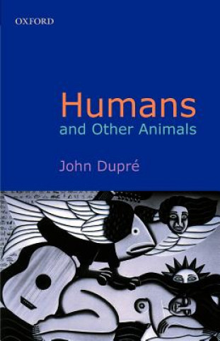 Книга Humans and Other Animals Dupree