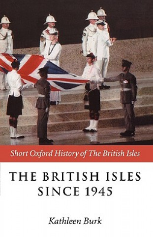 Book British Isles Since 1945 Kathleen Burk