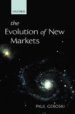 Könyv Evolution of New Markets Paul Geroski