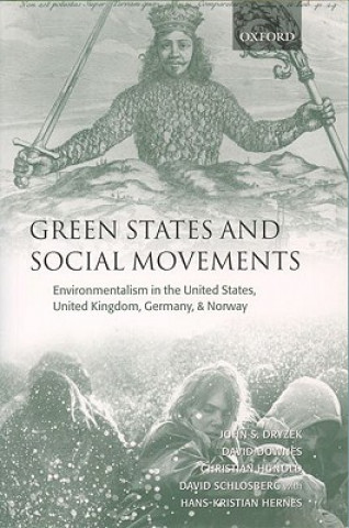 Kniha Green States and Social Movements Dryzek