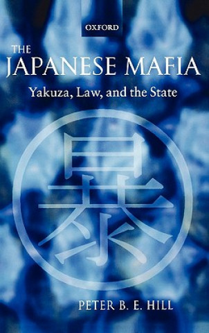 Book Japanese Mafia Peter B.E. Hill