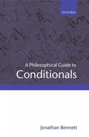 Buch Philosophical Guide to Conditionals Jonathan Bennett