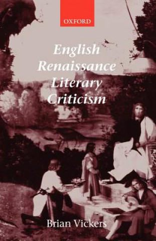 Carte English Renaissance Literary Criticism Brian