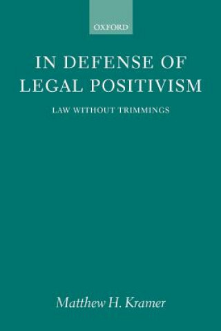 Książka In Defense of Legal Positivism Matthew H. Kramer