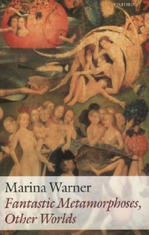 Livre Fantastic Metamorphoses, Other Worlds Marina Warner