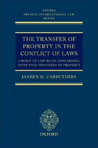 Carte Transfer of Property in the Conflict of Laws Carruthers