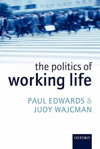 Carte Politics of Working Life Judy Wajcman