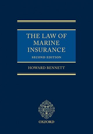 Könyv Law of Marine Insurance Howard Bennett