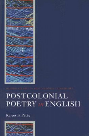 Kniha Postcolonial Poetry in English Rajeev Patke