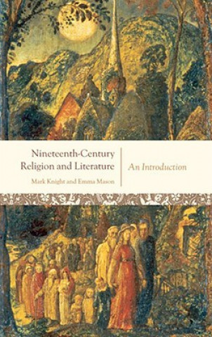 Carte Nineteenth-Century Religion and Literature Mark t