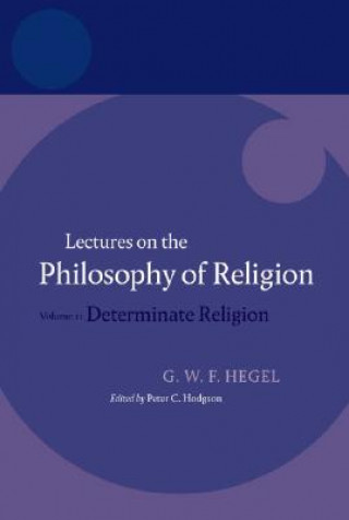 Książka Hegel: Lectures on the Philosophy of Religion Peter C Hodgson