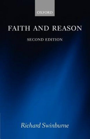 Carte Faith and Reason Swinburne