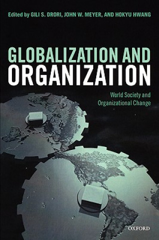 Kniha Globalization and Organization Gili S Drori