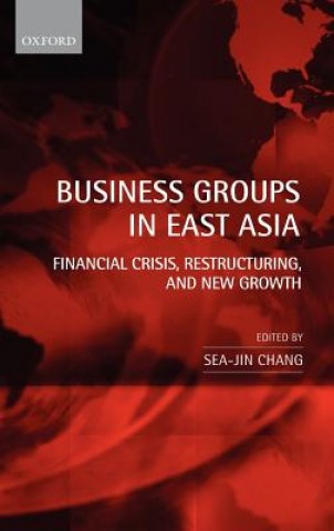 Kniha Business Groups in East Asia Chang