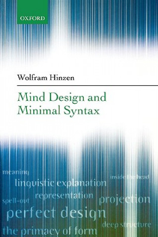 Книга Mind Design and Minimal Syntax Wolfram Hinzen